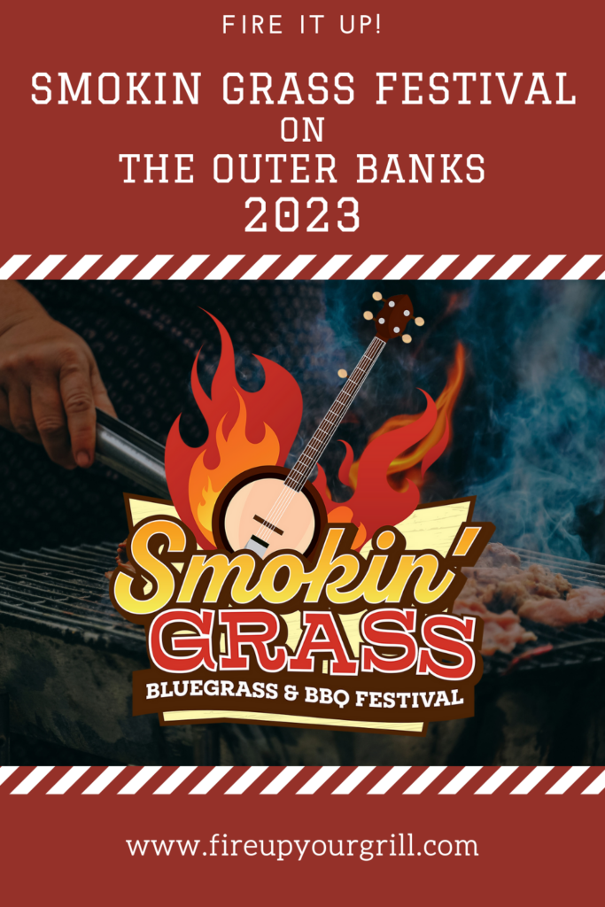 Smokin Grass Festival on the Outer Banks 2023 - Fire it up!