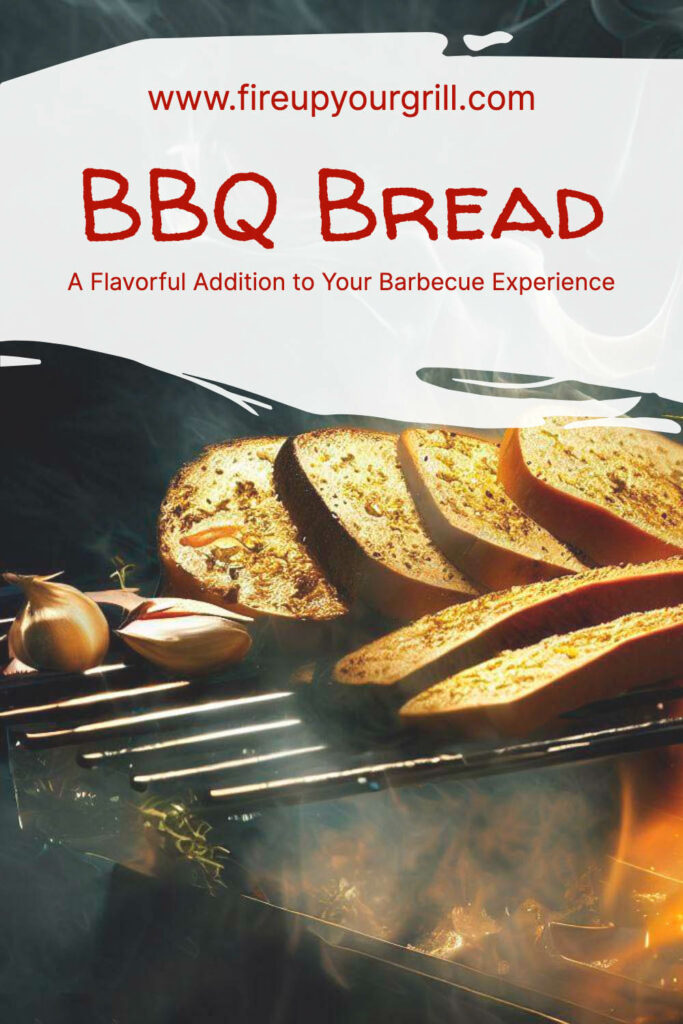 BBQ Bread: A Flavorful Addition to Your Barbecue Experience