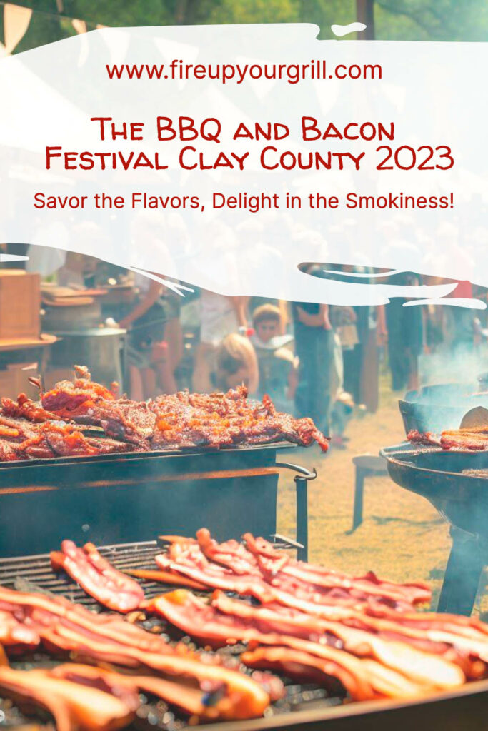 The BBQ and Bacon Festival Clay County