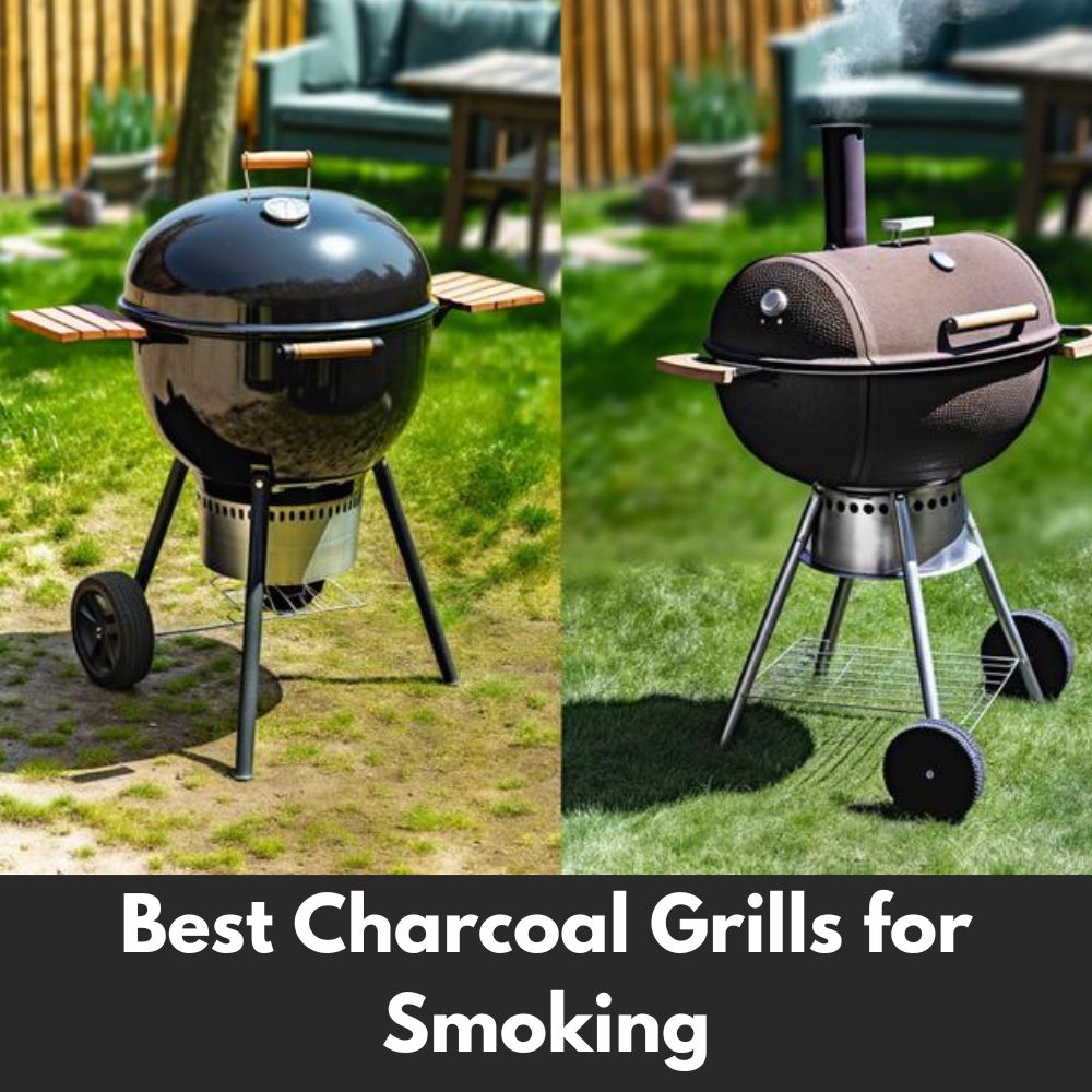 best charcoal grills for smoking